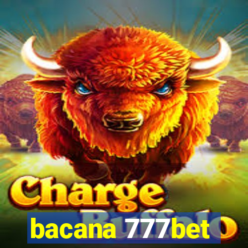 bacana 777bet